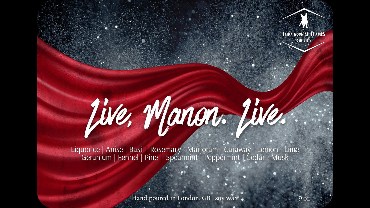 Live, Manon. Live.