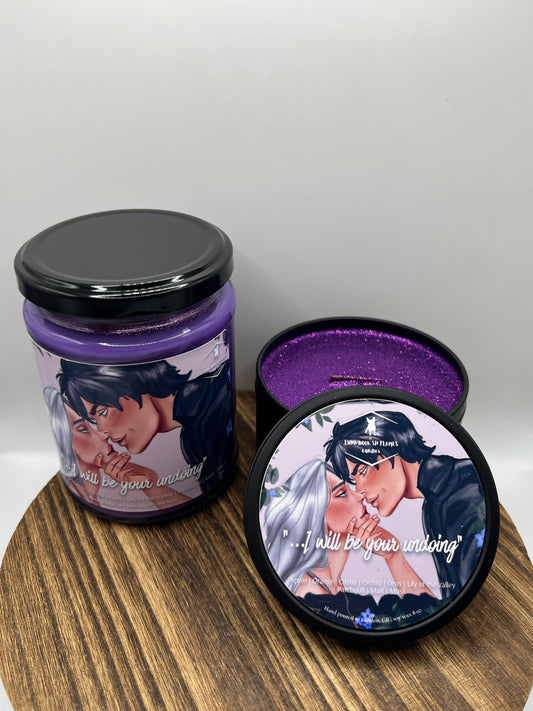 … I will be your undoing