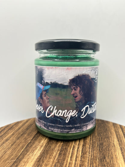 Never Change, Dustin