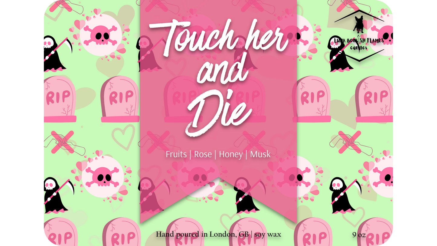 Touch Her and Die
