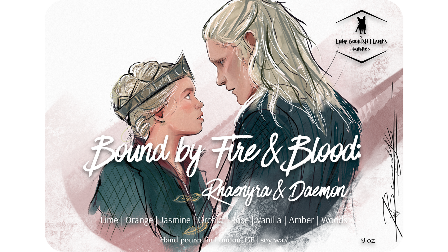 Bound by Fire and Blood: Rhaenyra & Daemon