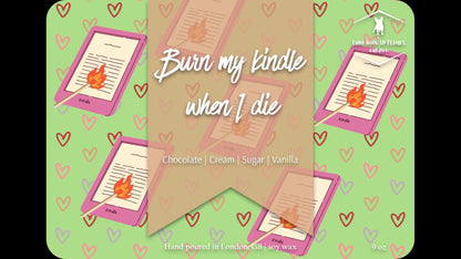 Burn my kindle when I die