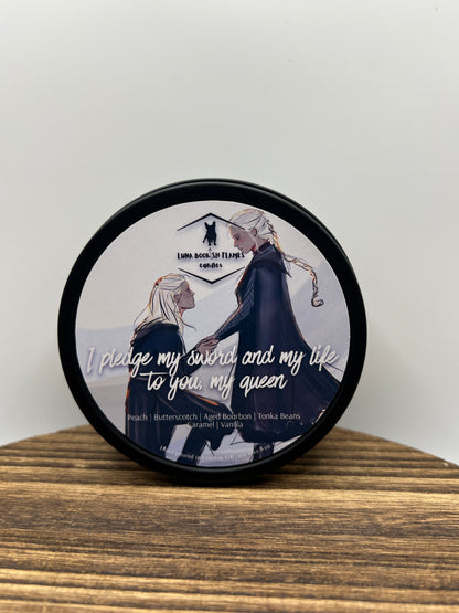 I pledge my sword and my life to you, my queen.