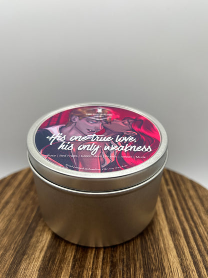 His one true love, his only weakness