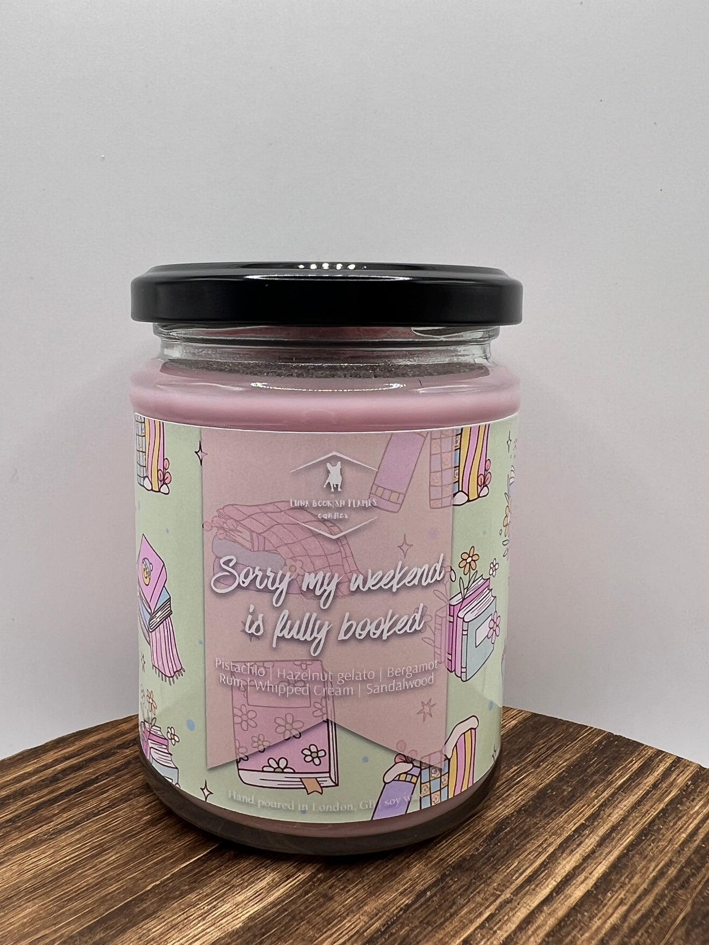 Sorry My Weekend is Fully Booked