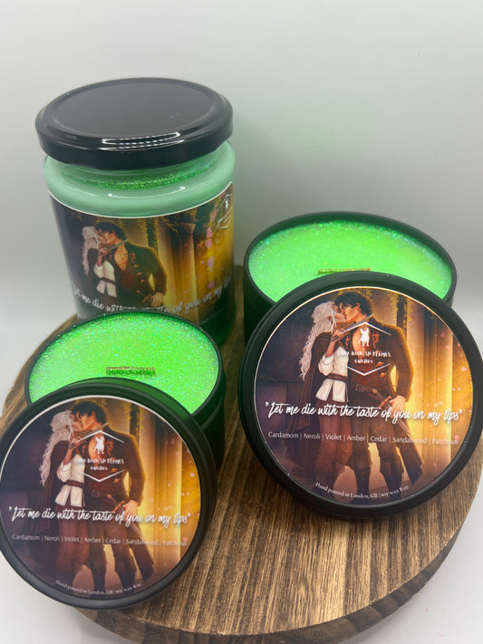 Let me die with the taste of you on my lips