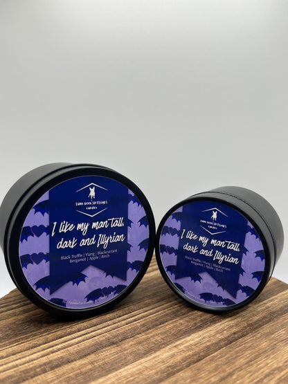 I like my man tall, dark and Illyrian