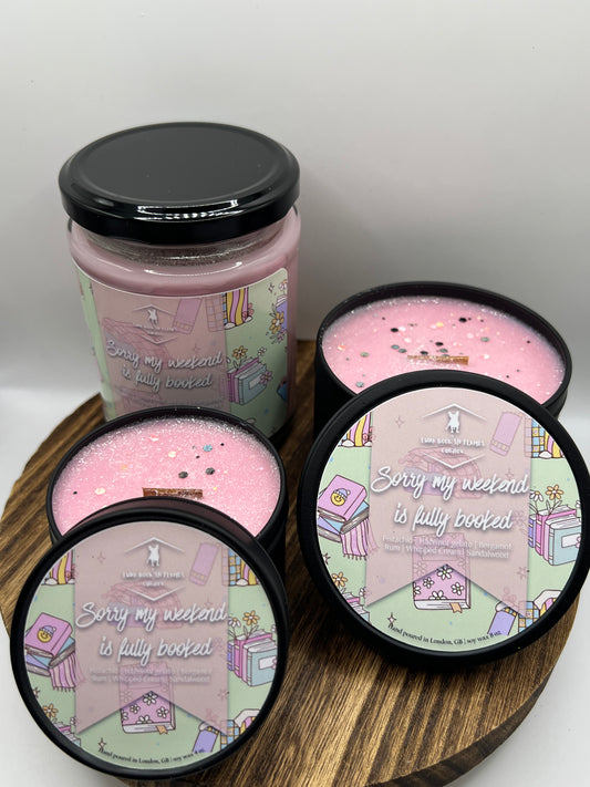 Sorry My Weekend is Fully Booked