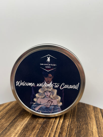 Welcome, welcome to Caraval