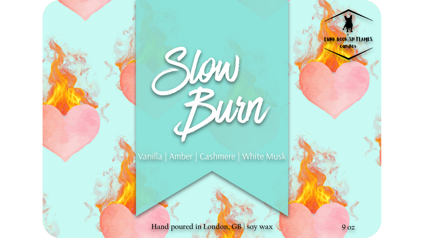 Slow Burn