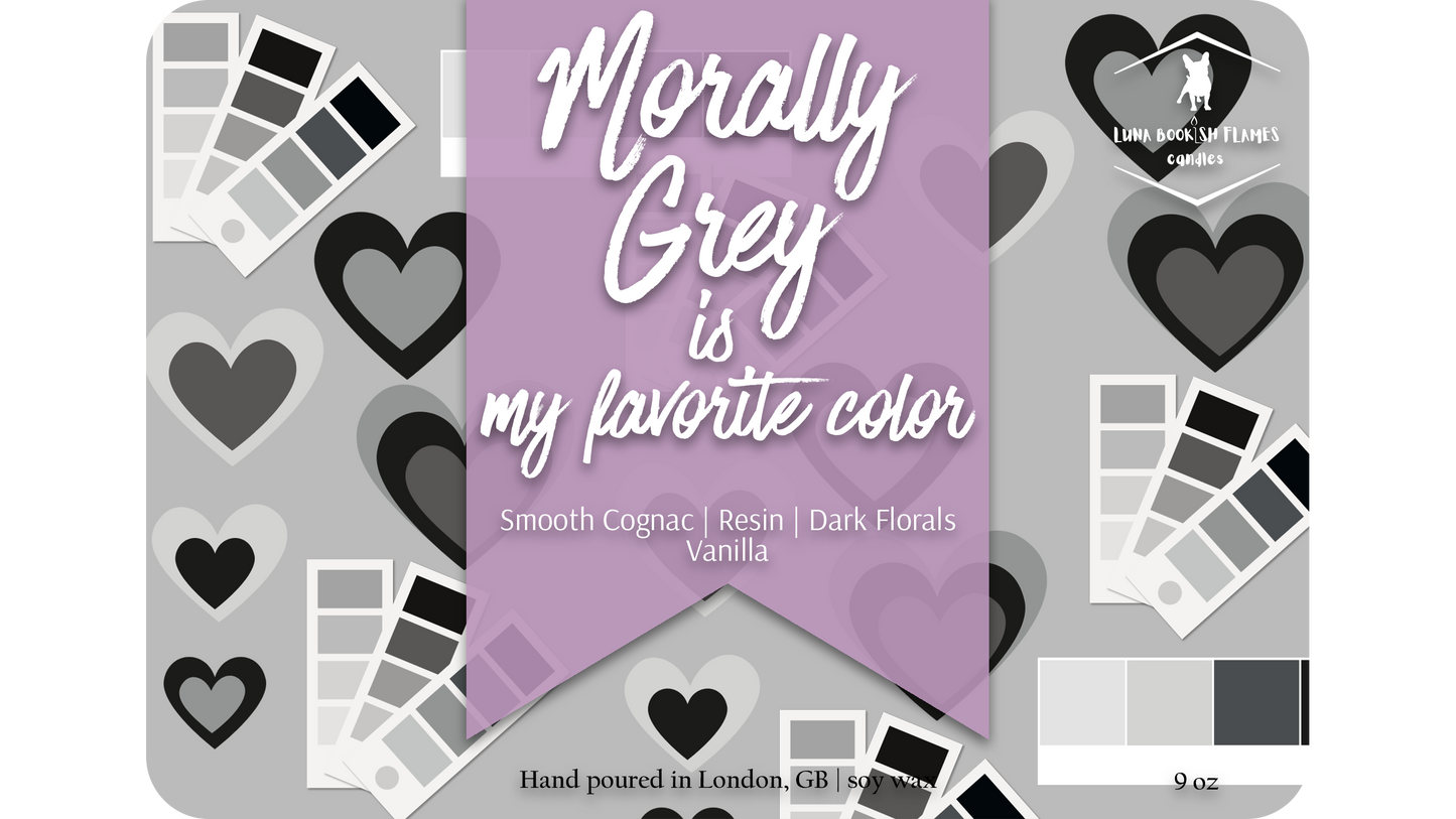 Morally Grey is my Favorite Color