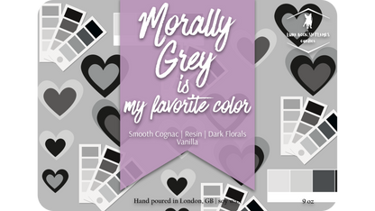 Morally Grey is my Favorite Color
