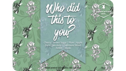 Who Did This To You?