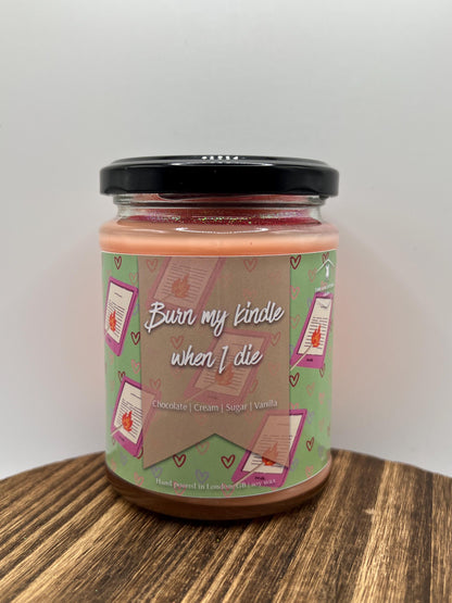 Burn my kindle when I die