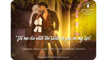 Let me die with the taste of you on my lips